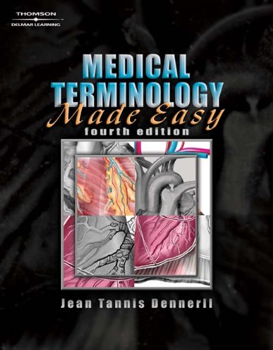 Flashcards for Dennerll's Medical Terminology Made Easy, 4th  4th 2007 (Revised) 9781428304512 Front Cover