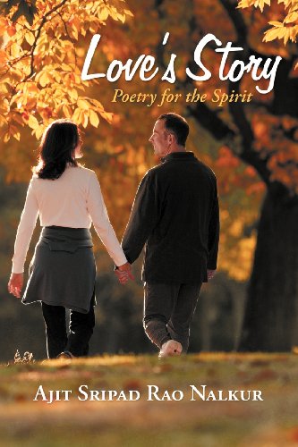 Love’s Story: Poetry for the Spirit  2012 9781475962512 Front Cover