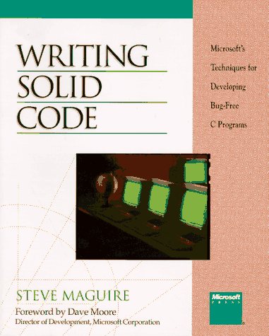 Writing Solid Code   1993 9781556155512 Front Cover