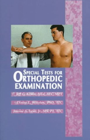 Special Tests for Orthopedic Examination  N/A 9781556423512 Front Cover