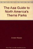 AAA Guide to North America's Theme Parks  2nd 1992 9780020302513 Front Cover