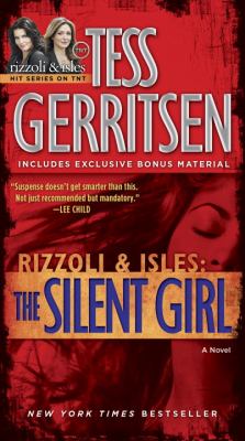 Silent Girl (with Bonus Short Story Freaks) A Rizzoli and Isles Novel N/A 9780345515513 Front Cover