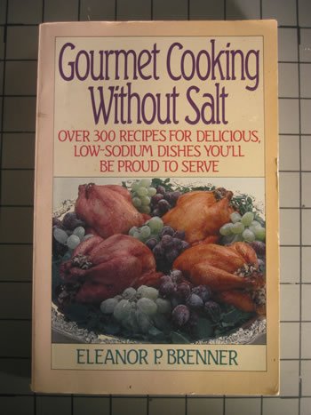 Gourmet Cooking Without Salt N/A 9780385243513 Front Cover