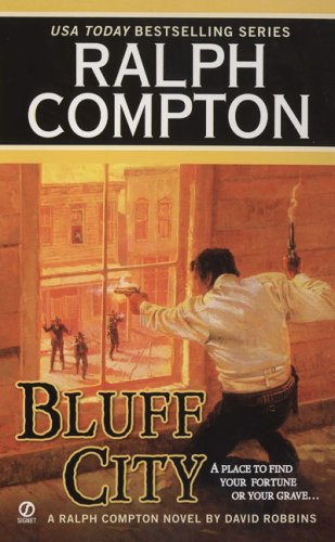 Ralph Compton Bluff City  N/A 9780451221513 Front Cover