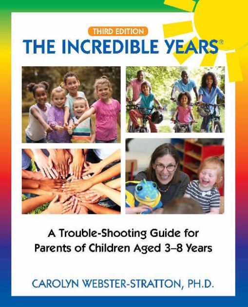 Incredible Years ï¿½ Trouble Shooting Guide for Parents of Children Aged 3-8 Years N/A 9780578434513 Front Cover