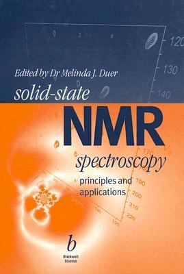 Solid State NMR Spectroscopy Principles and Applications  2002 9780632053513 Front Cover