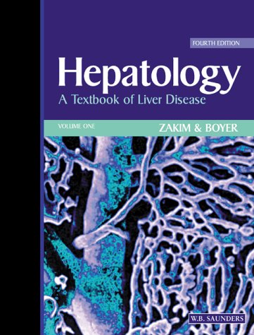Hepatology A Textbook of Liver Disease 4th 2003 (Revised) 9780721690513 Front Cover