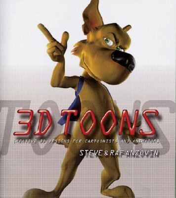 3D Toons Creative 3D Design for Cartoonists and Animators  2005 9780764129513 Front Cover