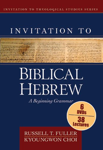 Invitation to Biblical Hebrew: A Beginning Grammar : 38 Lectures  2006 9780825426513 Front Cover