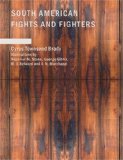 South American Fights and Fighters And Other Tales of Adventure Large Type  9781434669513 Front Cover