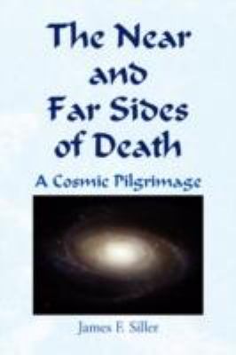near and Far Sides of Death   2008 9781436326513 Front Cover