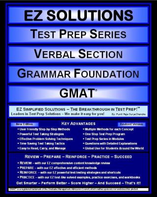 EZ Solutions: Test Prep Series: Verbal Section: Grammar Foundation : Gmat  2011 9781605629513 Front Cover