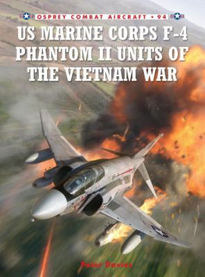 US Marine Corps F-4 Phantom II Units of the Vietnam War   2012 9781849087513 Front Cover