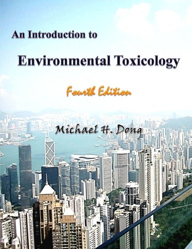 Introduction to Environmental Toxicology Fourth Edition  N/A 9781979904513 Front Cover