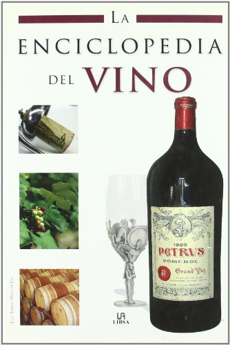 La enciclopedia del vino/ The Wine Encyclopedia:  2007 9788466214513 Front Cover