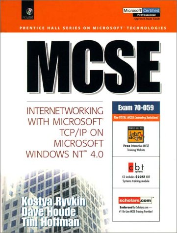 MCSE Internetworking with Microsoft TCP/IP on Microsoft Windows NT 4.0  1999 9780130112514 Front Cover