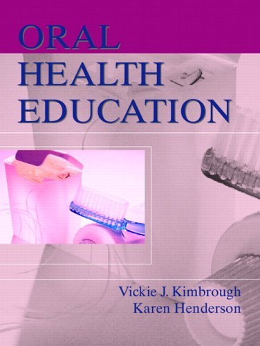 Oral Health Education   2006 9780131090514 Front Cover