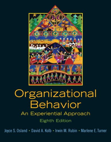 Organizational Behavior An Experiential Approach 8th 2006 (Revised) 9780131441514 Front Cover