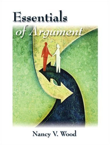 Essentials of Argument   2006 9780131777514 Front Cover