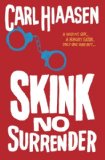 Skink--No Surrender   2014 9780375870514 Front Cover