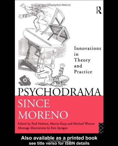 Psychodrama since Moreno Innovations in Theory and Practice  1994 9780415093514 Front Cover