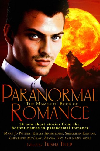 Mammoth Book of Paranormal Romance   2009 9780762436514 Front Cover