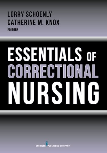Essentials of Correctional Nursing   2012 9780826109514 Front Cover