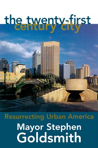 Twenty-First Century City Resurrecting Urban America N/A 9780847692514 Front Cover