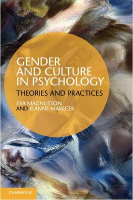 Gender and Culture in Psychology Theories and Practices  2012 9781107649514 Front Cover