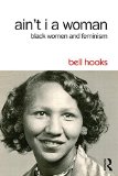 Ain't I a Woman Black Women and Feminism 2nd 2015 (Revised) 9781138821514 Front Cover