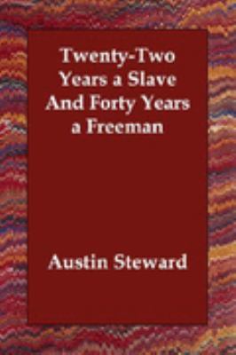 TwentyTwo Years A Slave and Forty Years N/A 9781406830514 Front Cover
