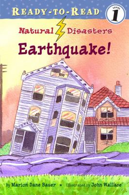 Earthquake! Ready-To-Read Level 1  2011 9781416925514 Front Cover