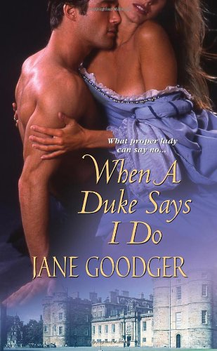 When a Duke Says I Do   2012 9781420111514 Front Cover