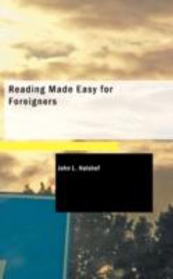 Reading Made Easy for Foreigners N/A 9781437520514 Front Cover