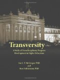 Transversity Transdisciplinary Approaches in Higher Education N/A 9781450783514 Front Cover