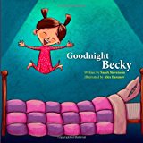 Goodnight Becky  N/A 9781468179514 Front Cover