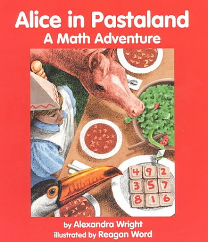 Alice in Pastaland A Math Adventure N/A 9781570911514 Front Cover
