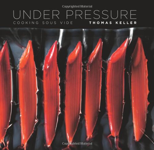 Under Pressure Cooking Sous Vide  2008 9781579653514 Front Cover