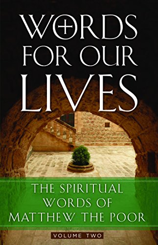 Words for Our Lives The Spiritual Words of Matthew the Poor, Volume 2  2016 9781936270514 Front Cover