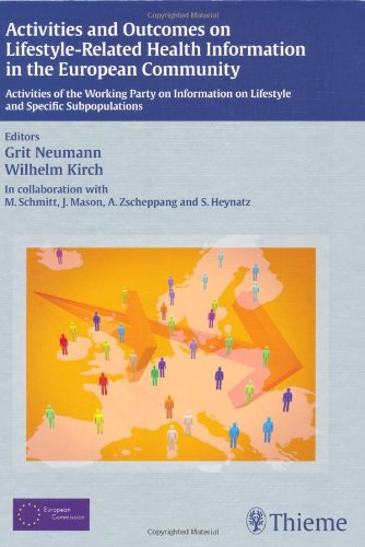 Activities and Outcomes on Lifestyle-Related Health Information in the European Community: Activities of the Working Party on Information on Lifestyle and Specific Subpopulations  2009 9783131464514 Front Cover