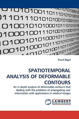 Spatiotemporal Analysis of Deformable Contours N/A 9783838312514 Front Cover