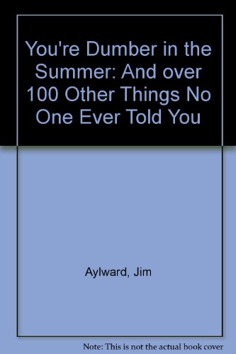 You're Dumber in the Summer N/A 9780030435515 Front Cover