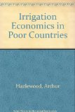 Irrigation Economics in Poor Countries : Illustrated by the Usango Plains of Tanzania  1982 9780080274515 Front Cover