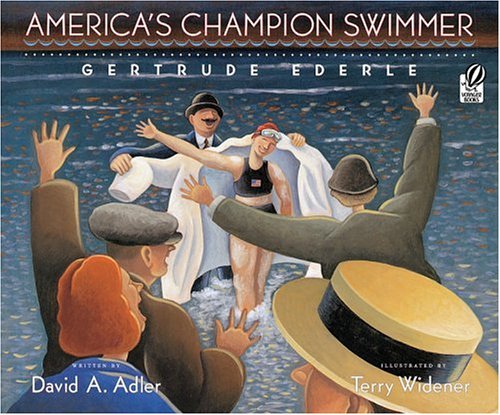 America's Champion Swimmer Gertrude Ederle  2000 (Reprint) 9780152052515 Front Cover