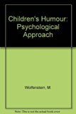 Children's Humor : A Psychological Analysis  1978 (Reprint) 9780253313515 Front Cover