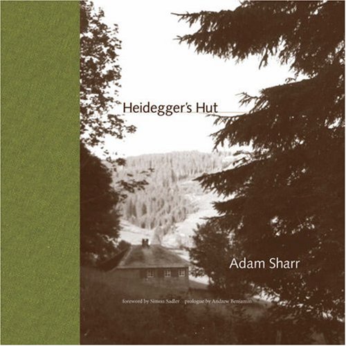 Heidegger's Hut   2006 9780262195515 Front Cover