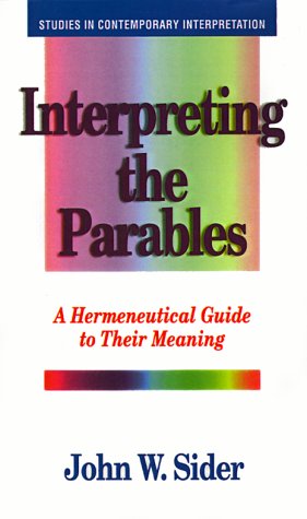 Interpreting the Parables A Hermeneutical Guide to Their Meaning N/A 9780310494515 Front Cover