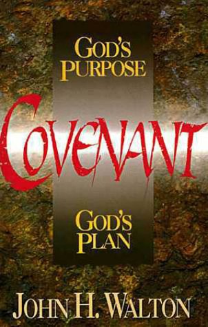Covenant God's Purpose, God's Plan  1994 9780310577515 Front Cover