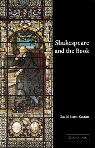 Shakespeare and the Book   2001 9780521786515 Front Cover