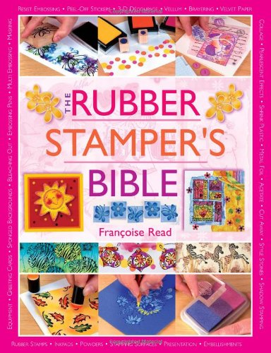 Rubber Stamper's Bible   2005 9780715318515 Front Cover